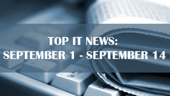 Top IT News: September 1 - September 14