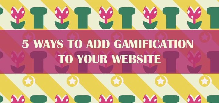 5 Ways to Add Gamification to Your Website