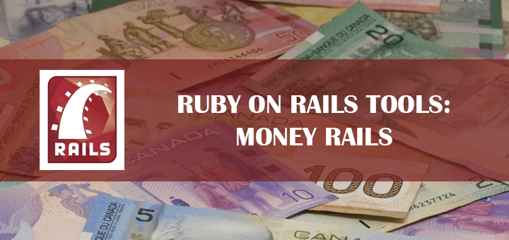 Ruby on Rails Tools: Money Rails
