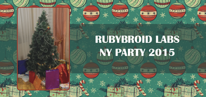 Rubyroid Labs New Year Party 2015 [PHOTO]
