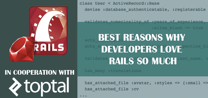Best Reasons Why Developers Love Rails So Much