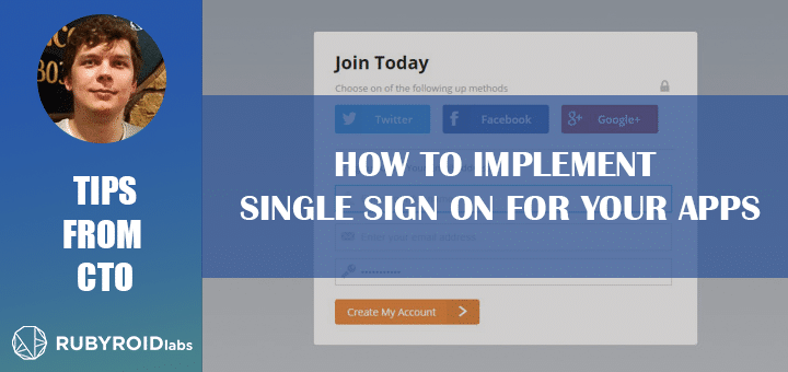 How to Implement Single Sign On for Your Apps