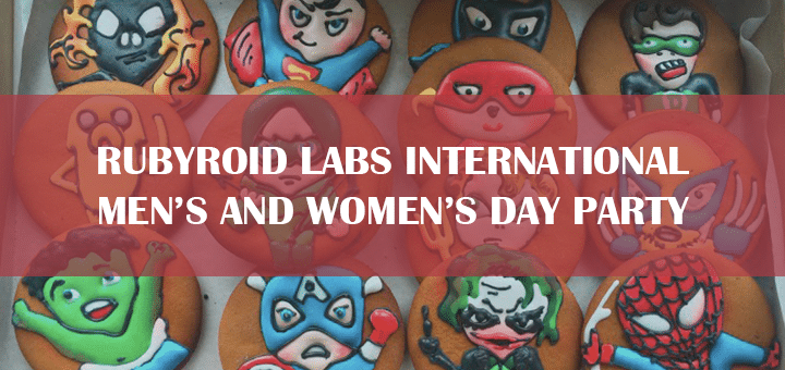 Rubyroid Labs International Men’s and Women’s Day Party