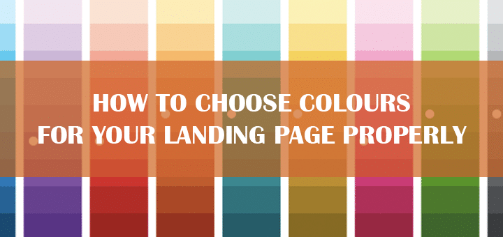 How to Choose Colors for Your Landing Page Properly