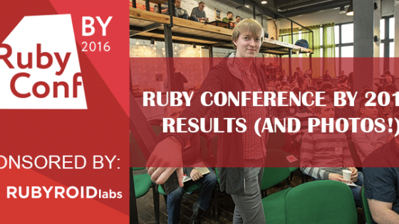 Ruby Conference BY 2016: Results (and Photos!)