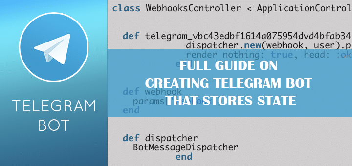 Full Guide on Creating Telegram Bot that Stores State