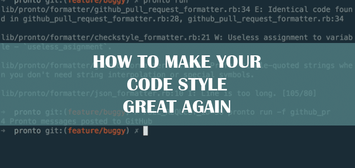 How to Make Your Code Style Great Again