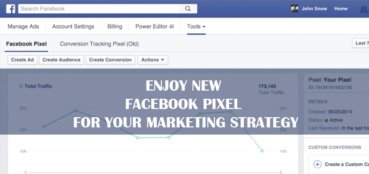 Enjoy New Facebook Pixel for Your Marketing Strategy
