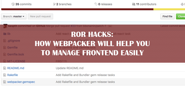 RoR Hacks: How Webpacker Will Help You to Manage Frontend Easily