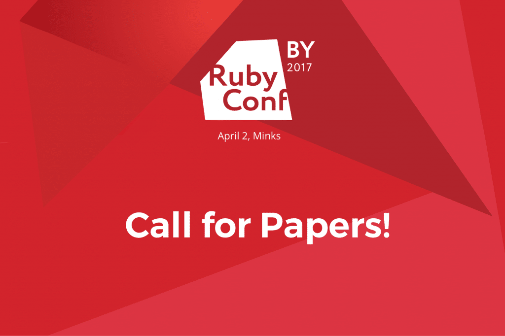 Ruby Conf BY 2017: Call for Papers